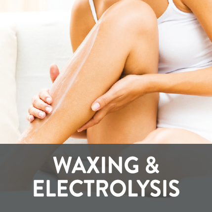 Waxing & Electrolysis